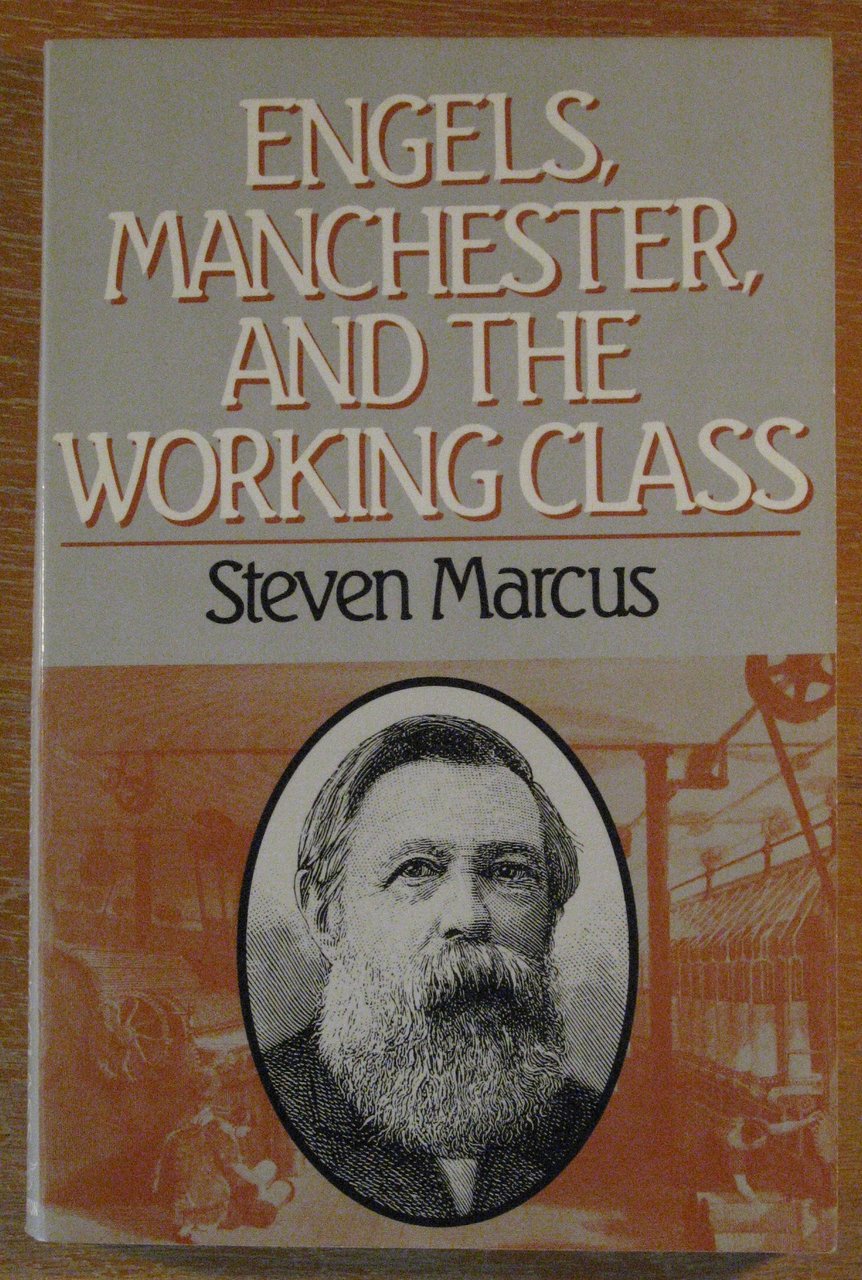 Engels, Manchester and the Working Class