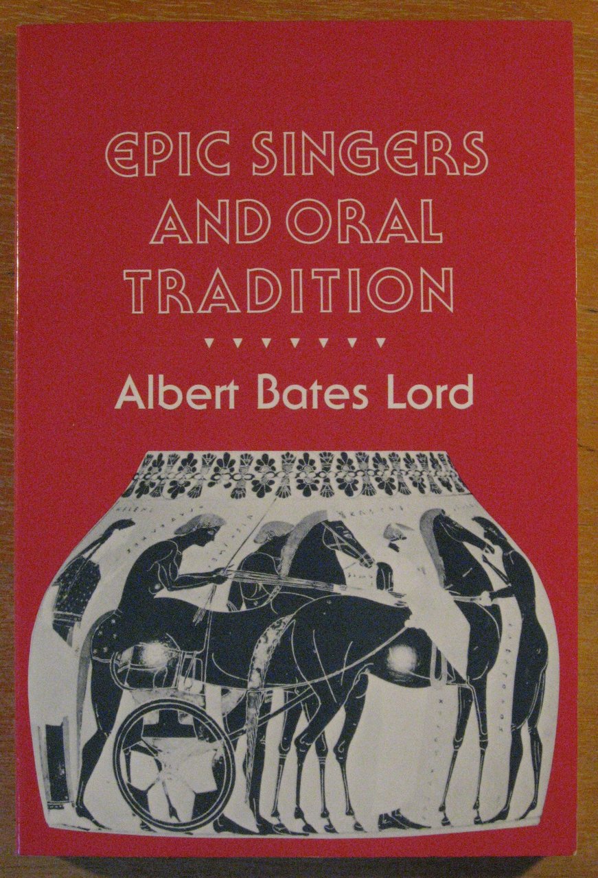 Epic singers And Oral Tradition