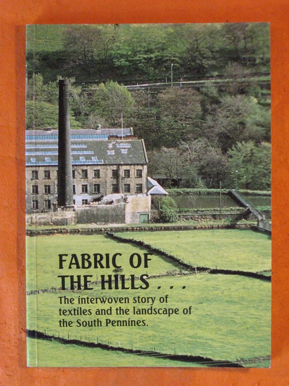 Fabric of the Hills: The Interwoven Story of Textiles and …