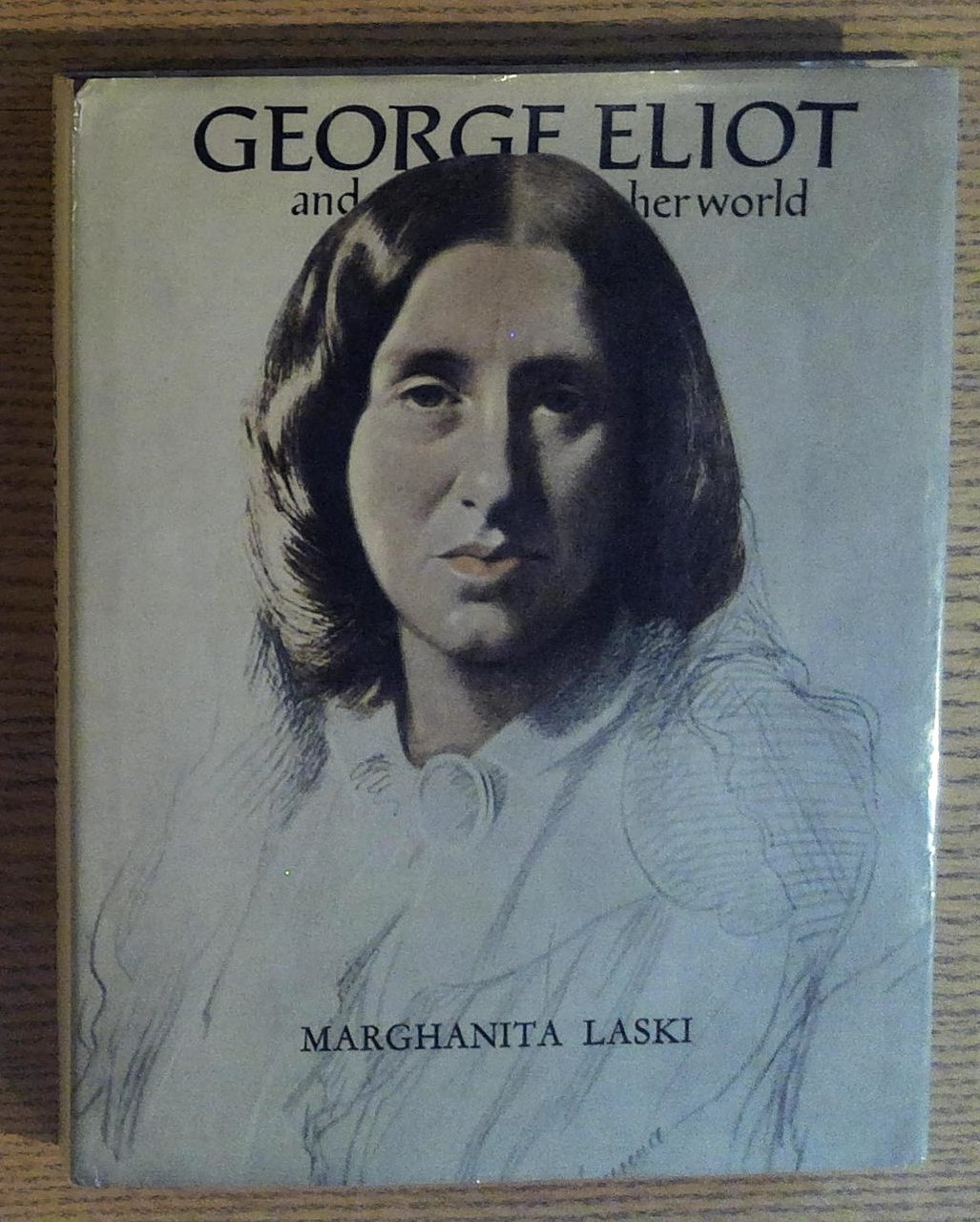 George Eliot and Her World