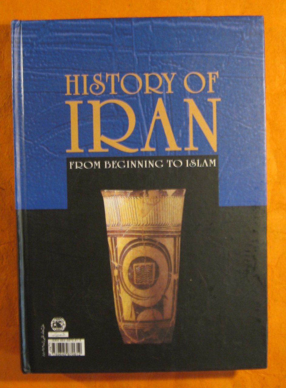 History of Iran: From Beginning to Islam / Iran Az …