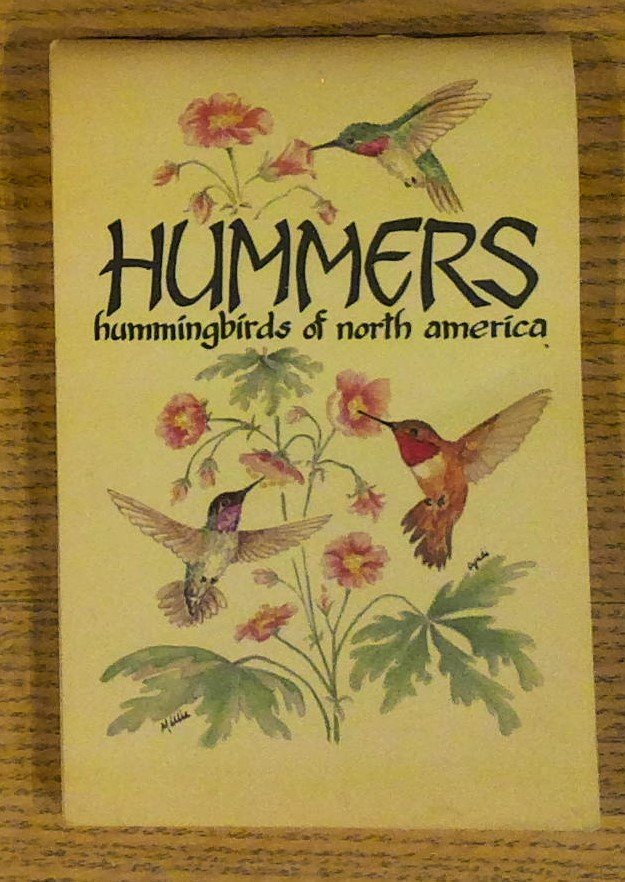 Hummers: Hummingbirds of North America