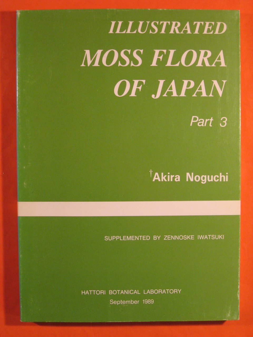 Illustrated Moss Flora of Japan, Part 3