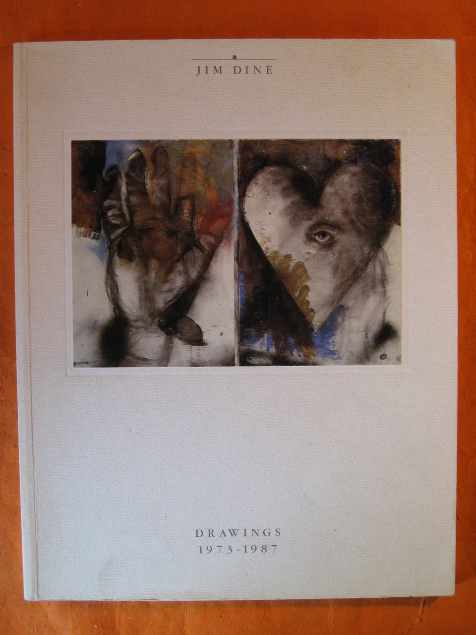 Jim Dine: Drawings 1973 1987