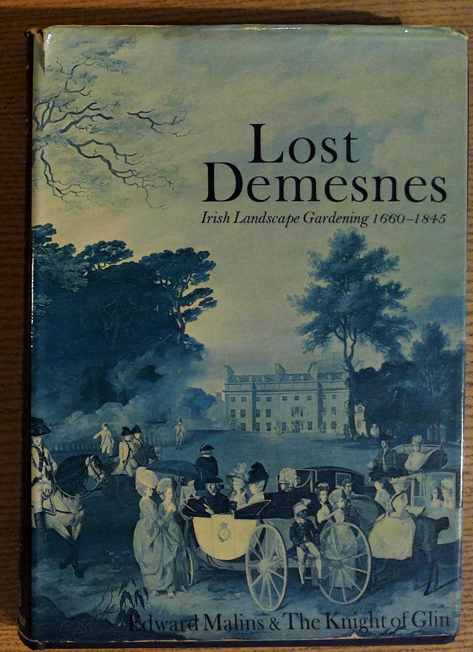 Lost Demesnes: Irish Landscape Gardening, 1660-1845