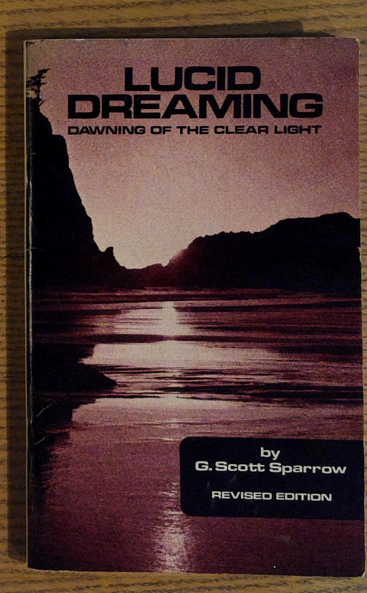 Lucid Dreaming: Drawing of the Clear Light, Based on the …