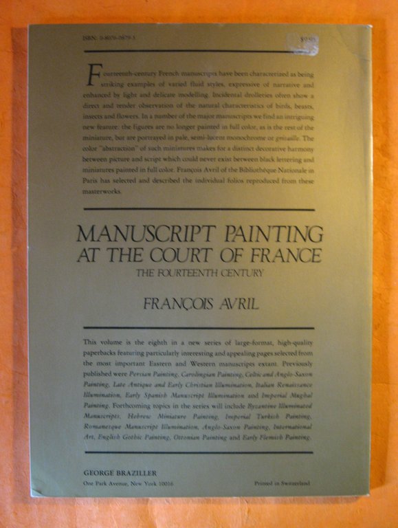 Manuscript Painting at the Court of France: The Fourteenth Century, …