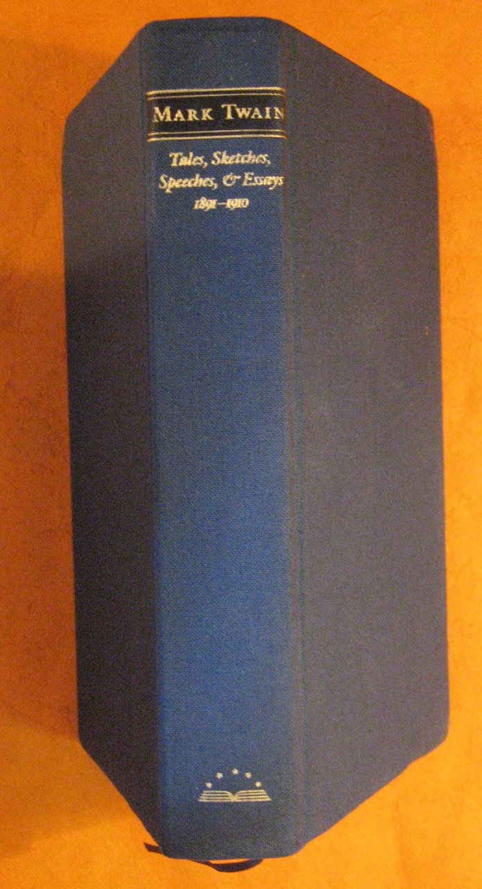 Mark Twain: Collected Tales, Sketches, Speeches, and Essays: 1891-1910 (Library …