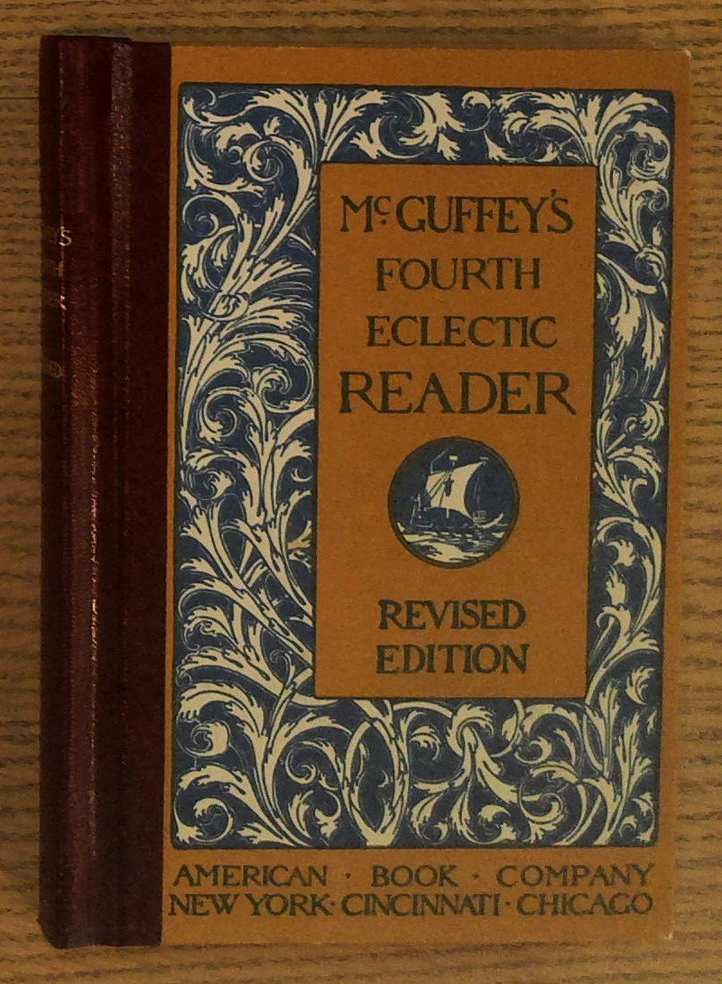 McGuffey's Fourth Eclectic Reader (Facsimile Edition)