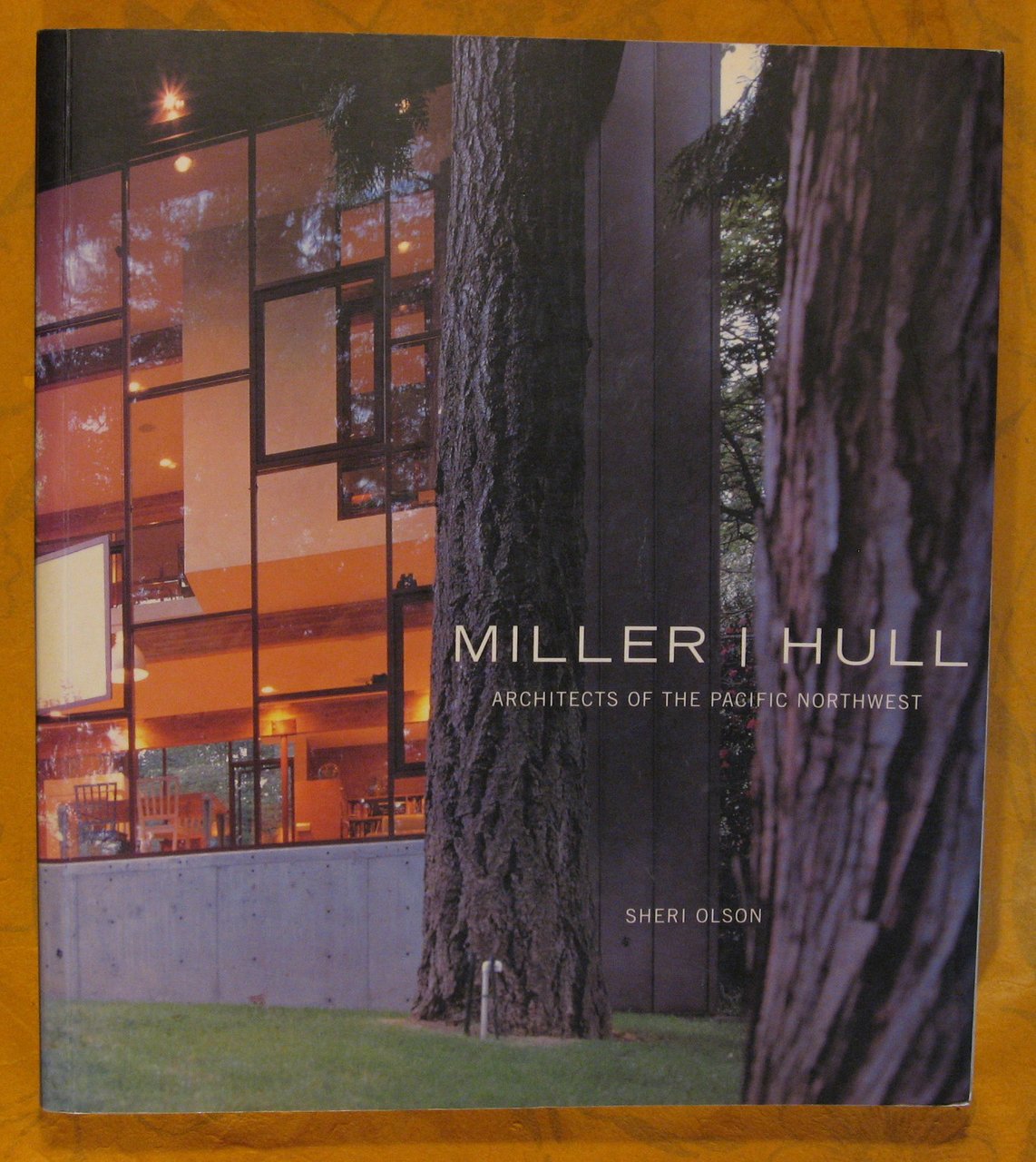 Miller/Hull: Architects of the Pacific Northwest