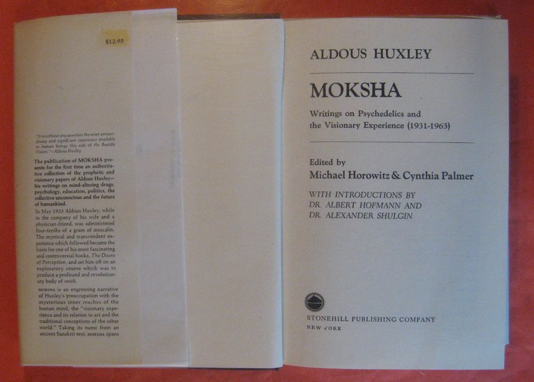 Moksha: Writings on Psychedelics and the Visionary Experience (1931-1963)