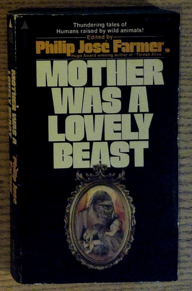 Mother Was a Lovely Beast: a Feral Man Anthology Fiction …