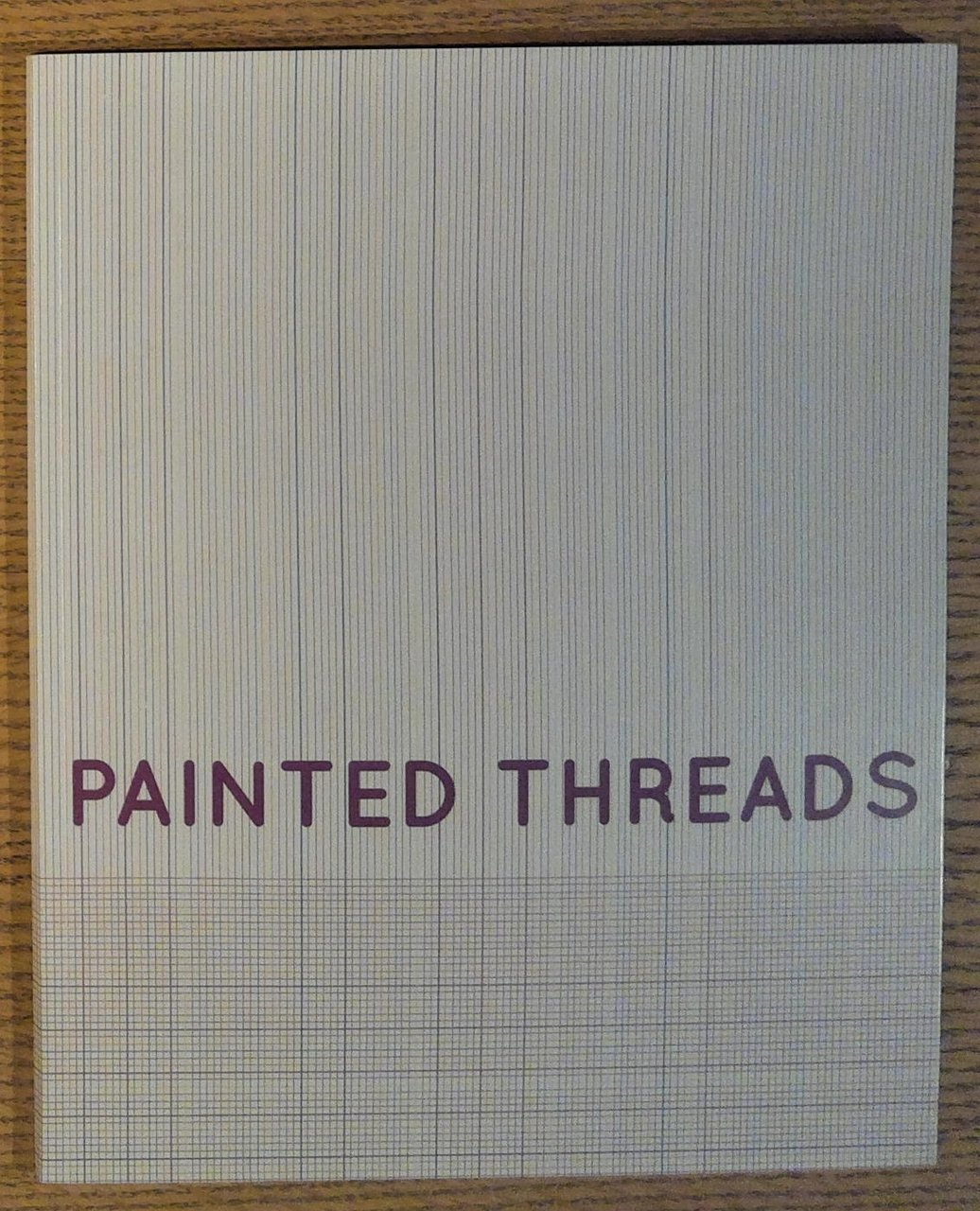 Painted Threads September 27, 2019 - February 9, 2020