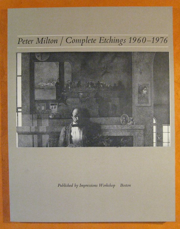 Peter Milton / Complete Etchings, 1960 -- 1976