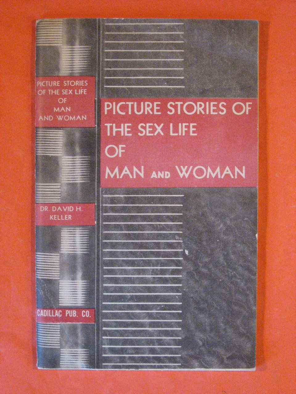 Picture Stories of the Sex Life of Man and Woman