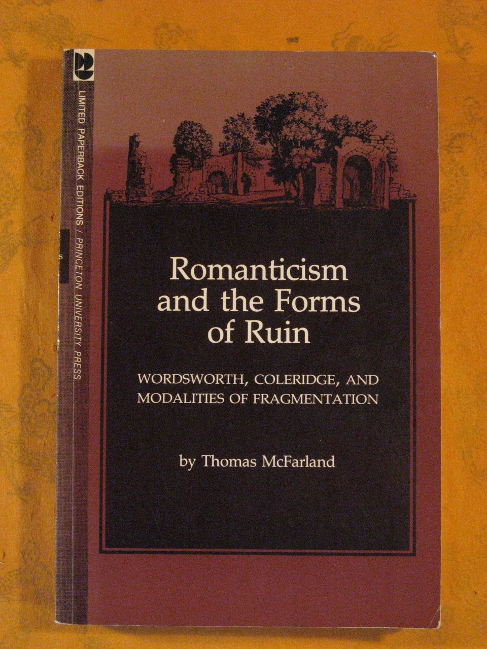 ROMANTICISM AND THE FORMS OF RUIN. Wordsworth, Coleridge, and Modalities …