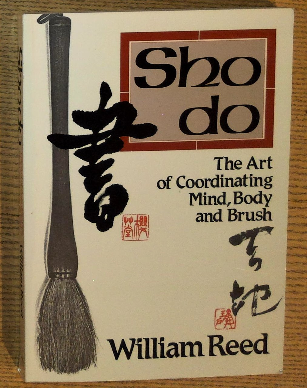 Shodo: The Art of Coordinating Mind, Body and Brush