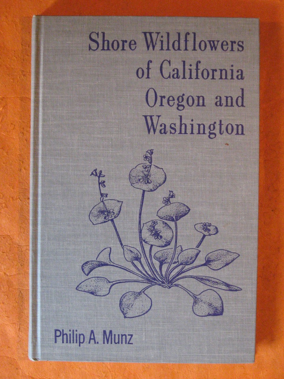 Shore Wildflowers of California, Oregon and Washington