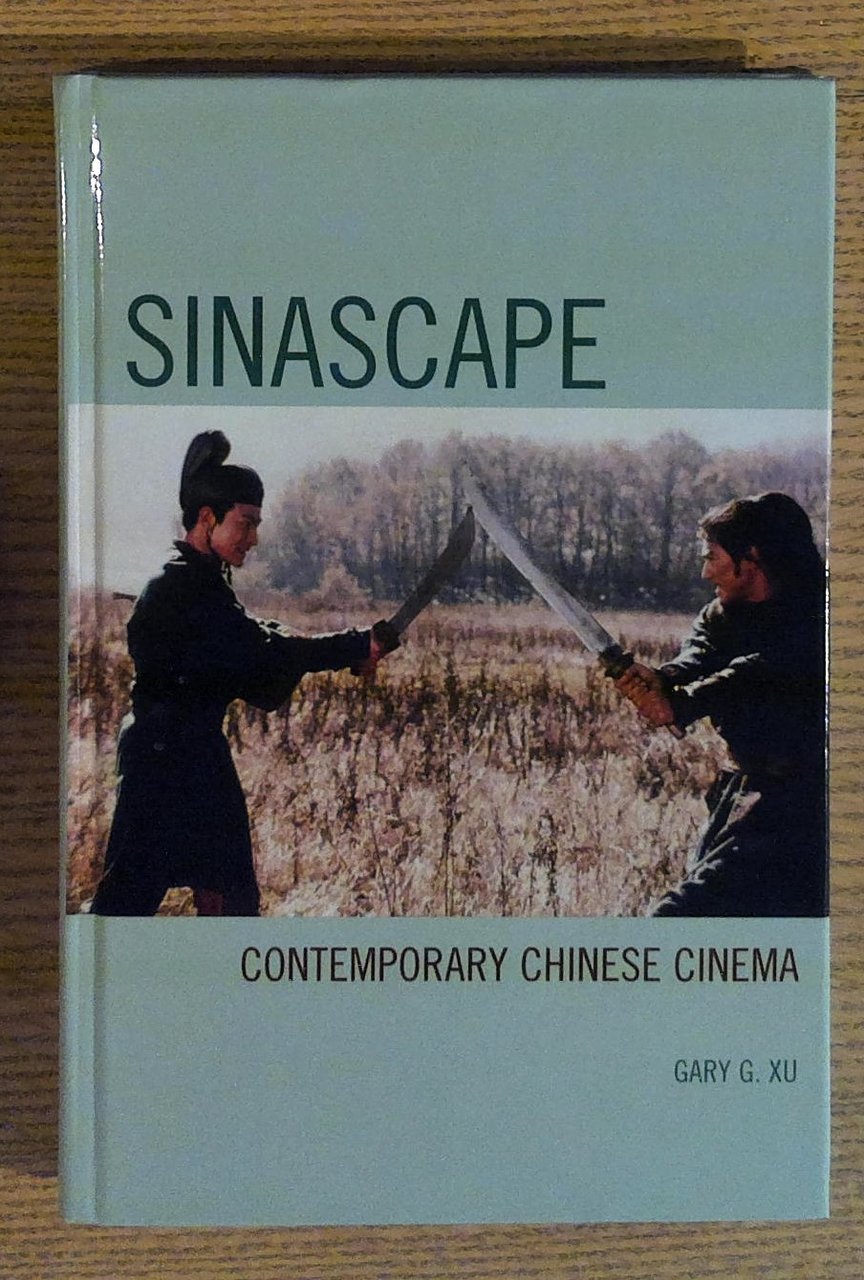 Sinascape: Contemporary Chinese Cinema