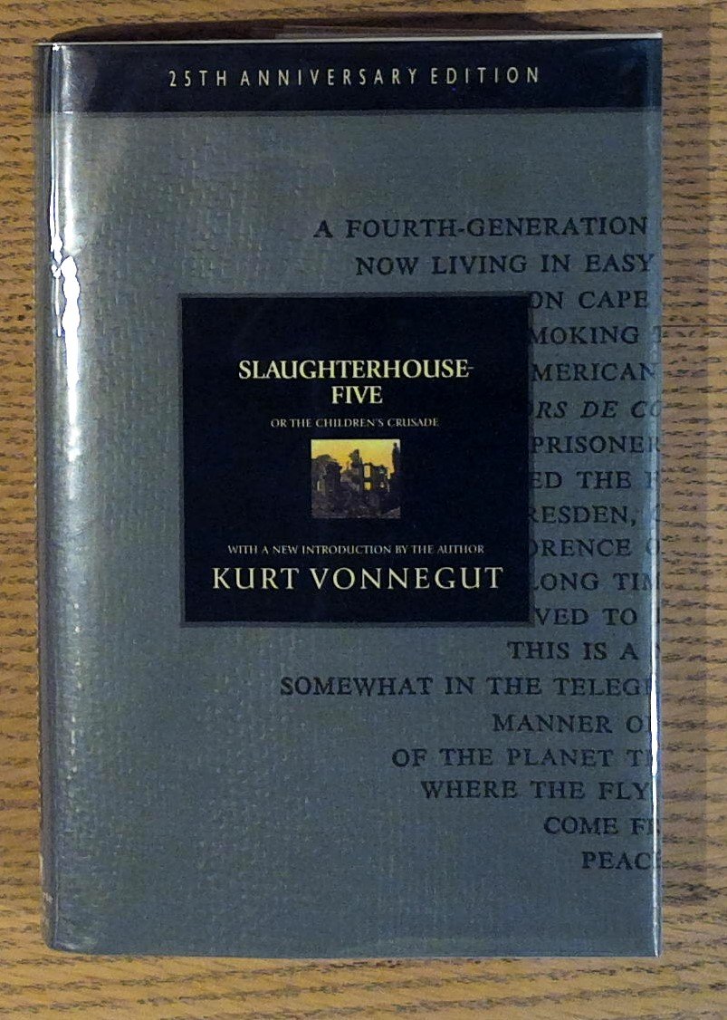 Slaughterhouse-Five: Or The Children's Crusade, A Duty-Dance with Death (25th …