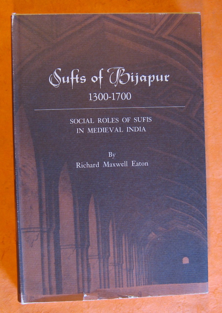 Sufis of Bijapur 1300-1700