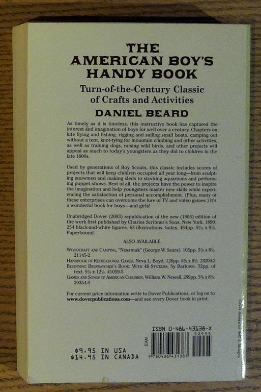 The American Boy's Handy Book: Turn-of-the-Century Classic of Crafts and …