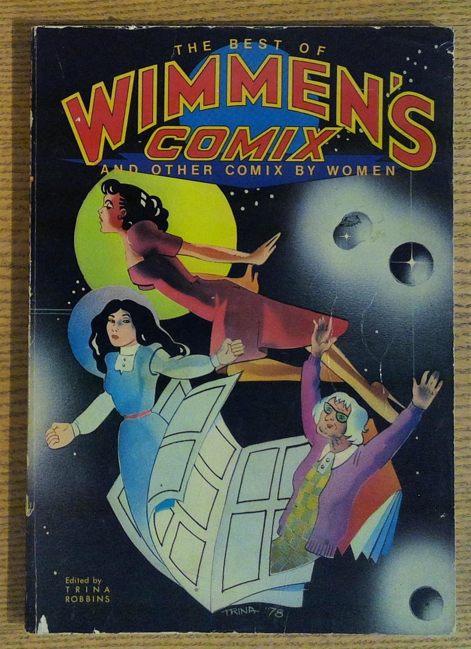 The Best of Wimmen's Comix and Other Comix by Women