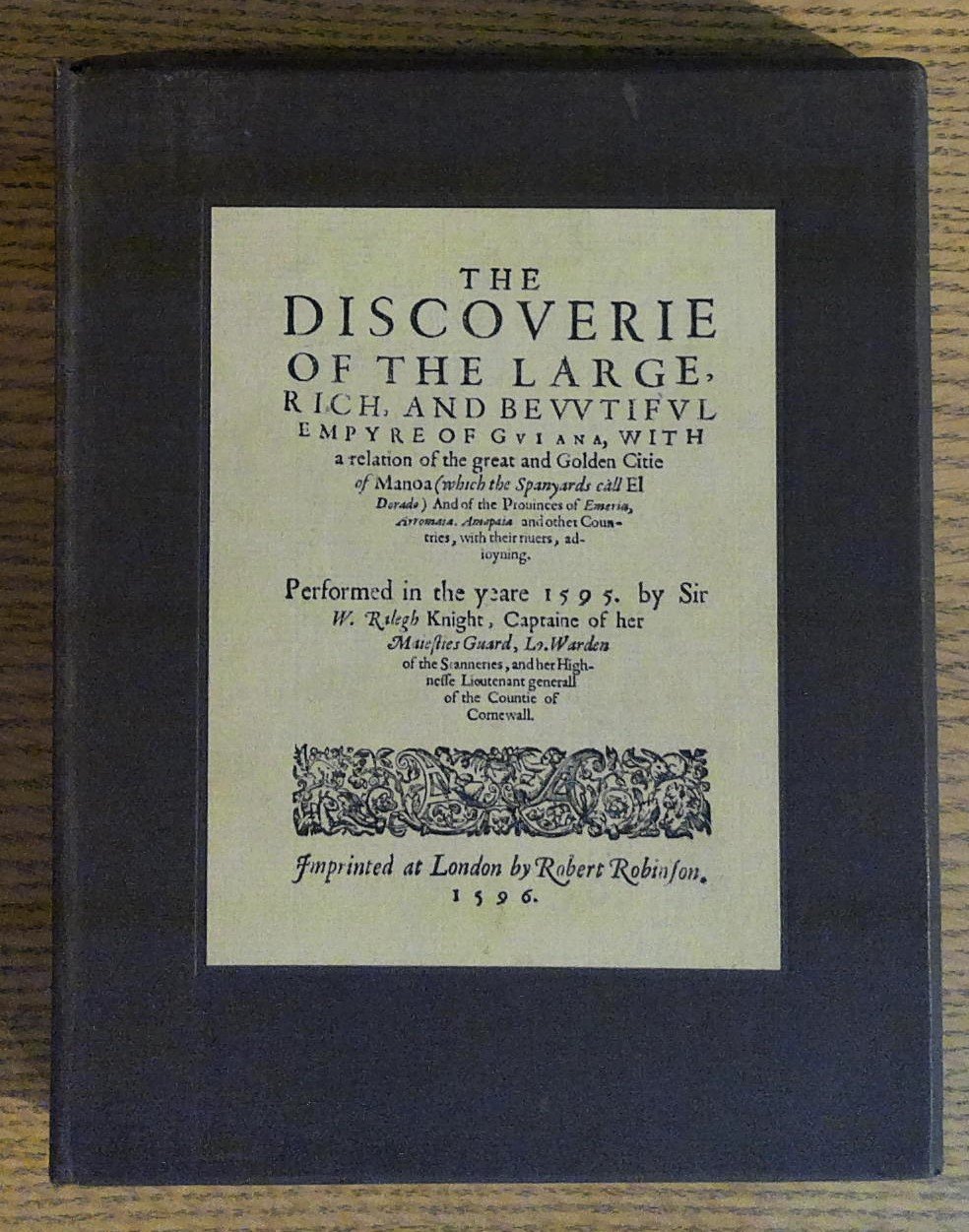 The Discoverie of Guiana by Sir Walter Ralegh, 1596 and …