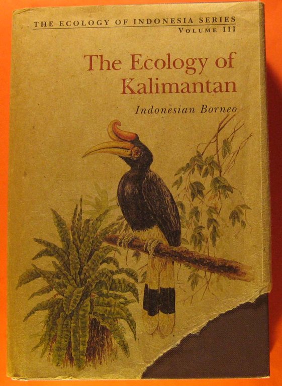 The Ecology of Kalimantan (Indonesian Borneo)