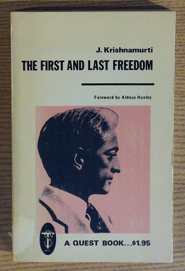 The First and Last Freedom