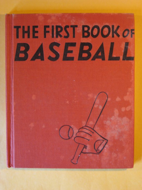 The First Book of Baseball