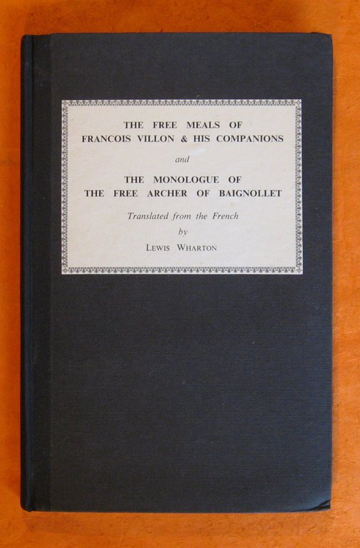 The Free Meals of Francois Villon and His Companions and …