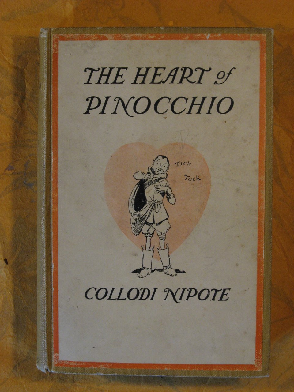The Heart of Pinocchio: New Adventures of the Celebrated Little …