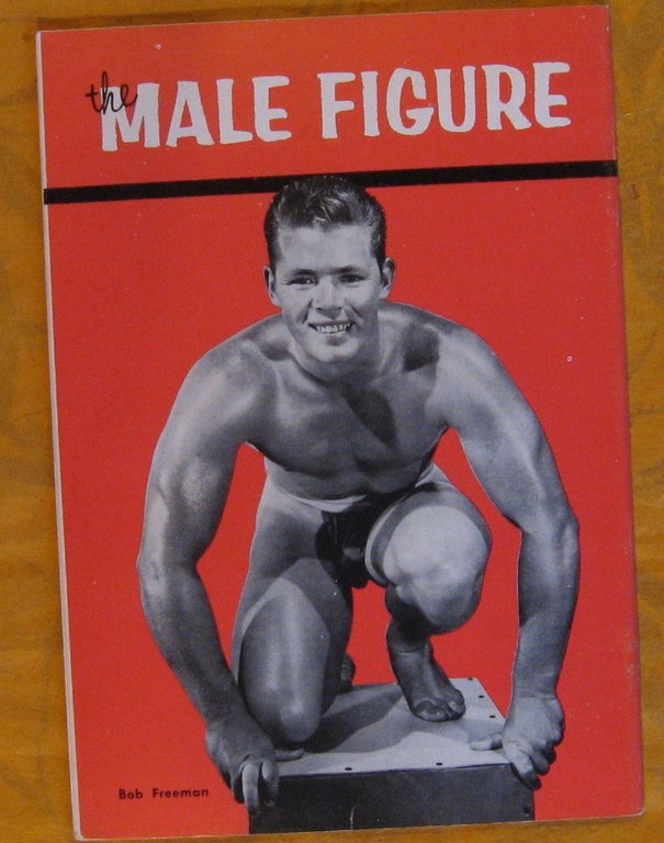 The Male Figure Volume VI, Fall 1957