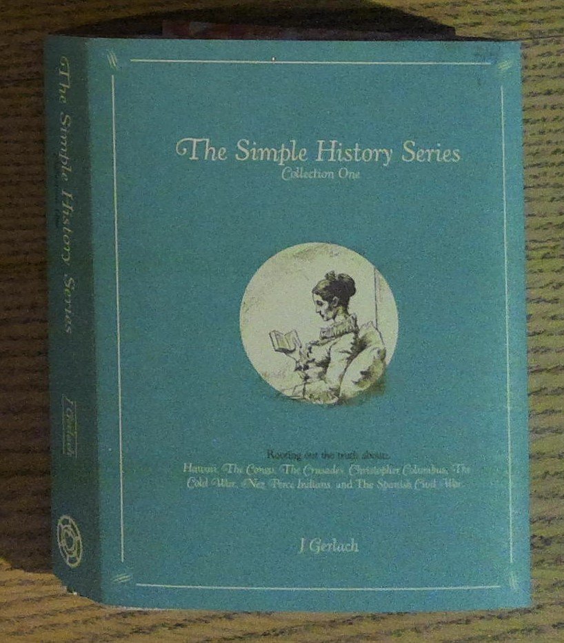 The Simple History Series: Collection One