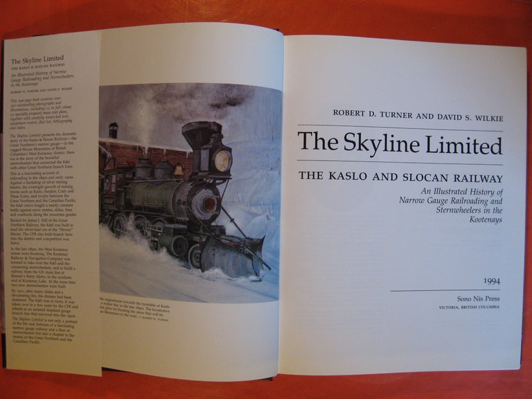 The Skyline Limited : The Kaslo and Slocan Railway Narrow …