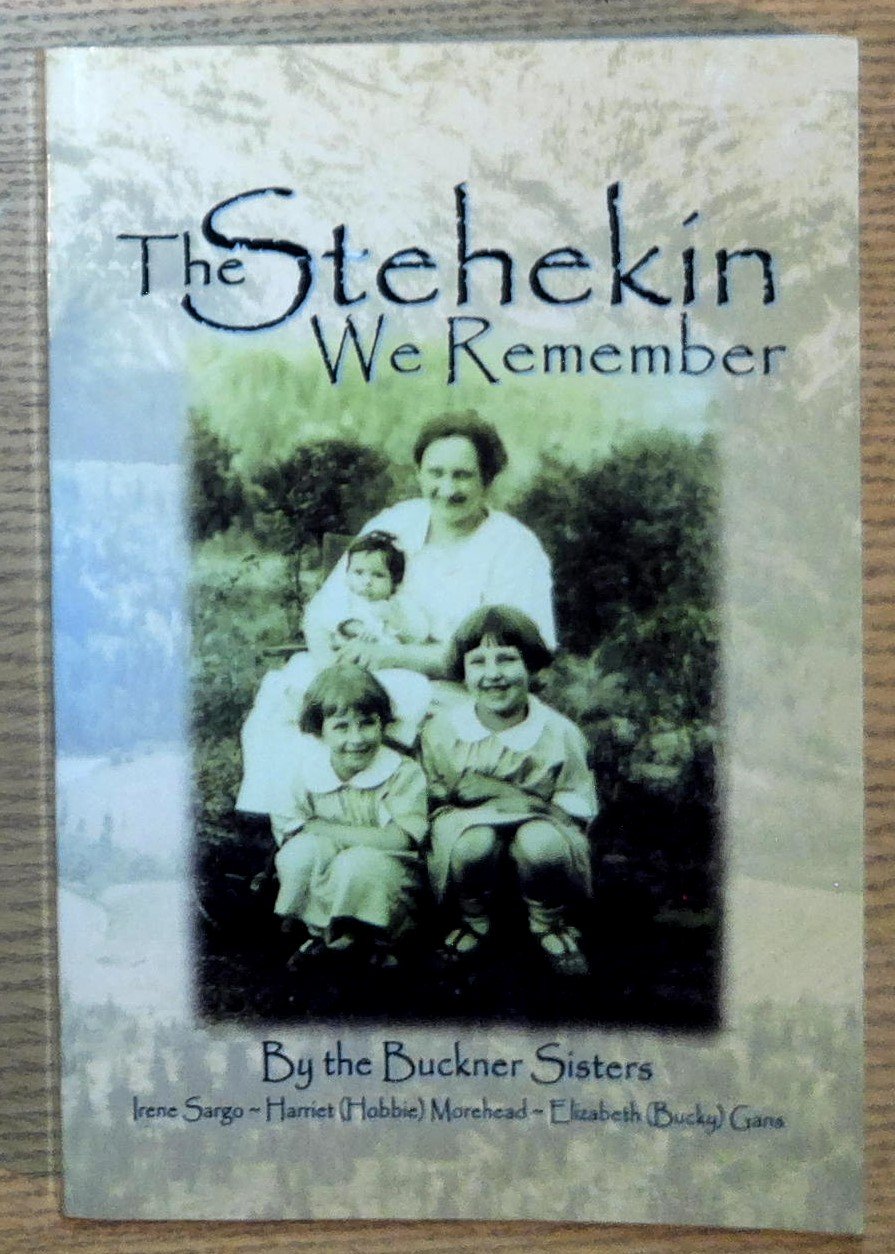 The Stehekin We Remember