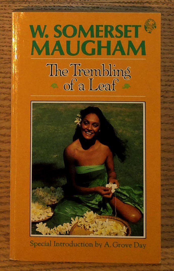 Trembling of a Leaf, The; Stories of Hawaii and the …