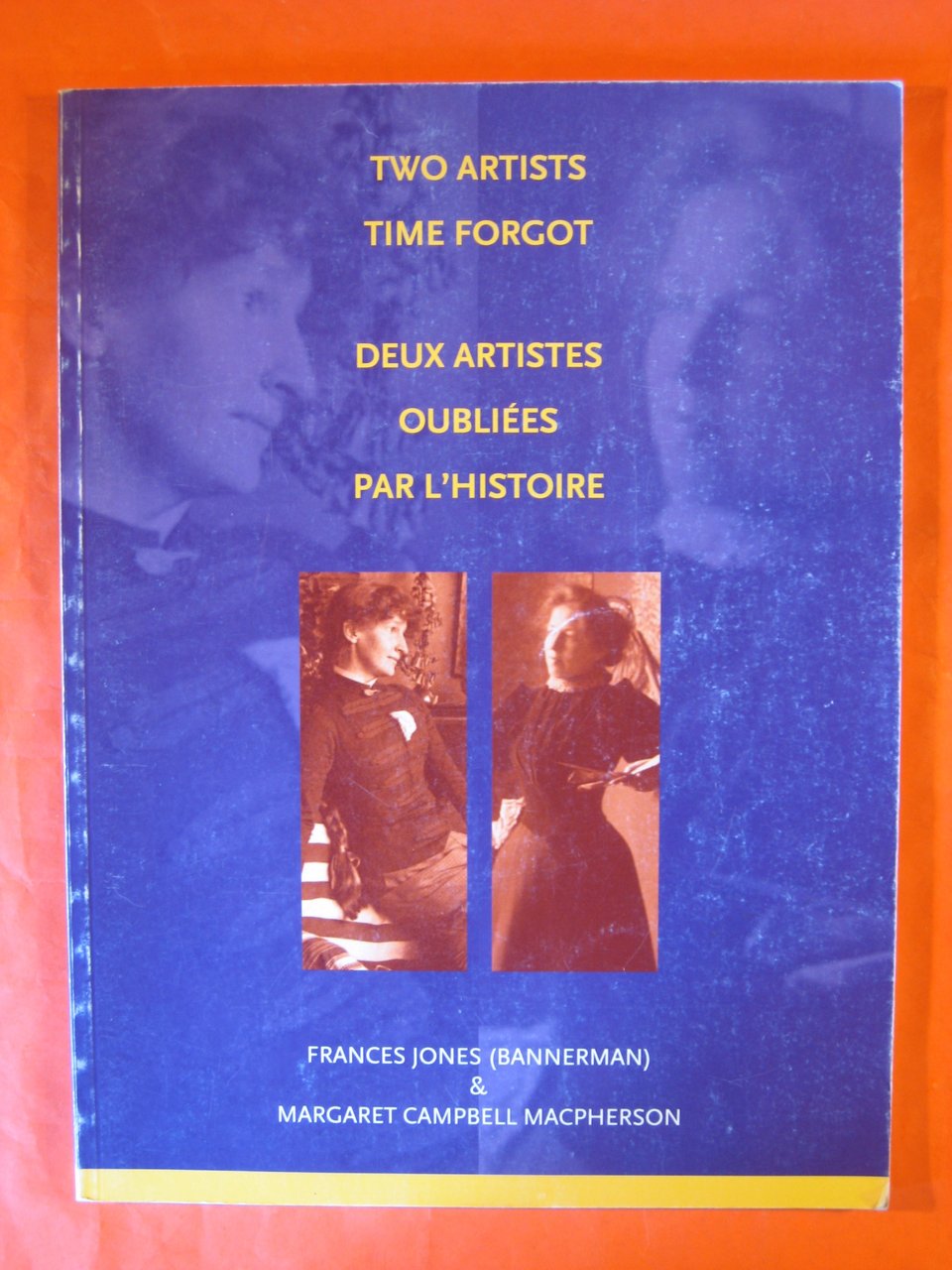Two Artists Time Forgot /Deux Artistes Oubliees Par L'histoire: Frances …