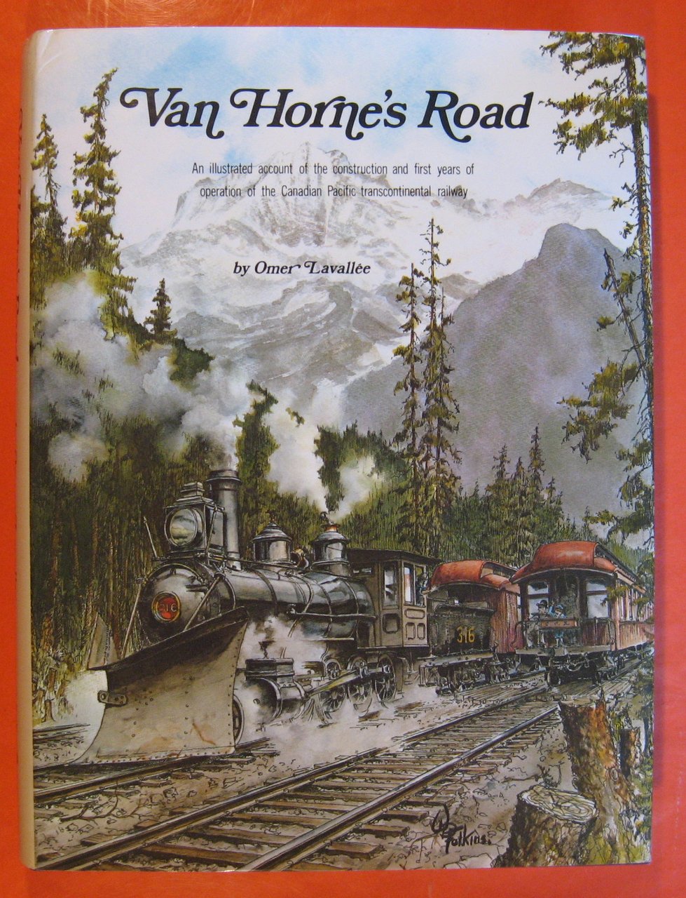 Van Horne's Road: An Illustrated Account of the Construction and …