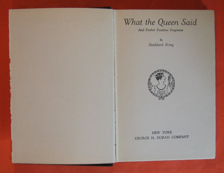 What the Queen Said and Other Facetious Fragments