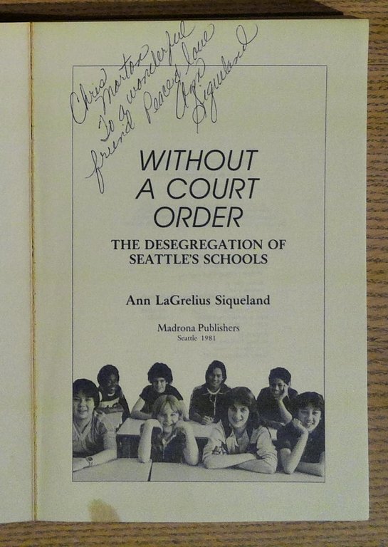 Without a Court Order: The Desegration of Seattle's Schools