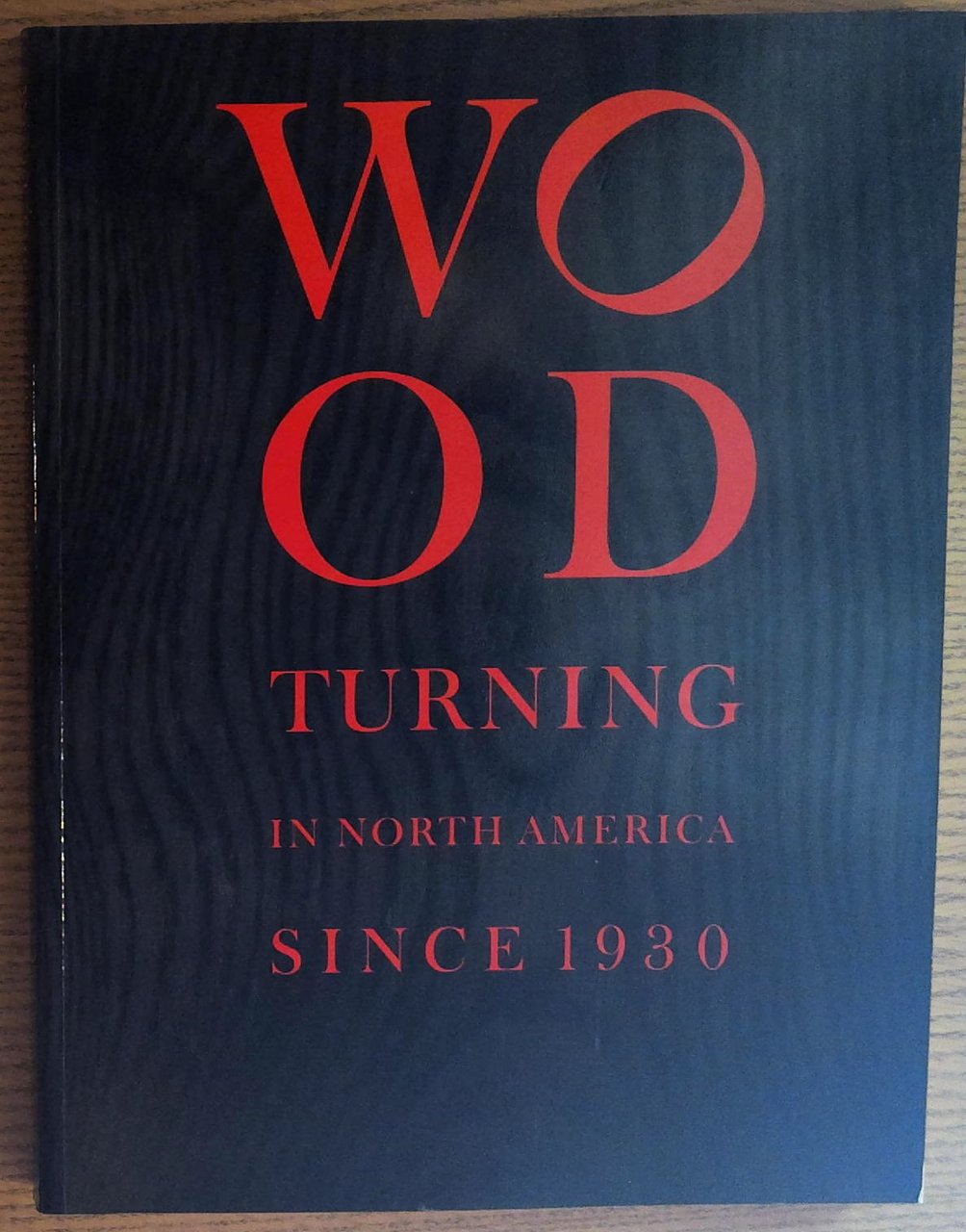 Wood Turning in North America Since 1930