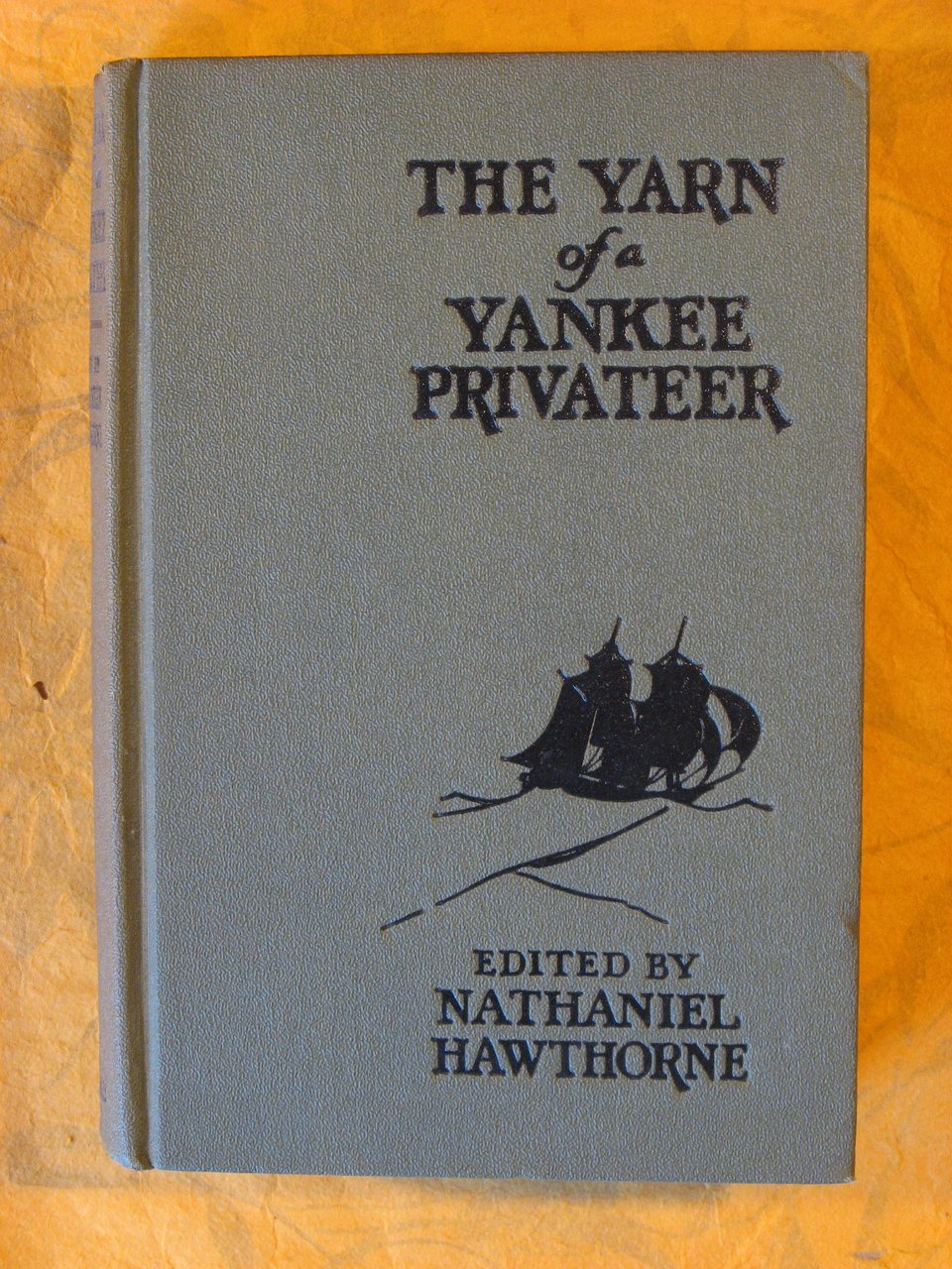 Yarn of a Yankee Privateer, the