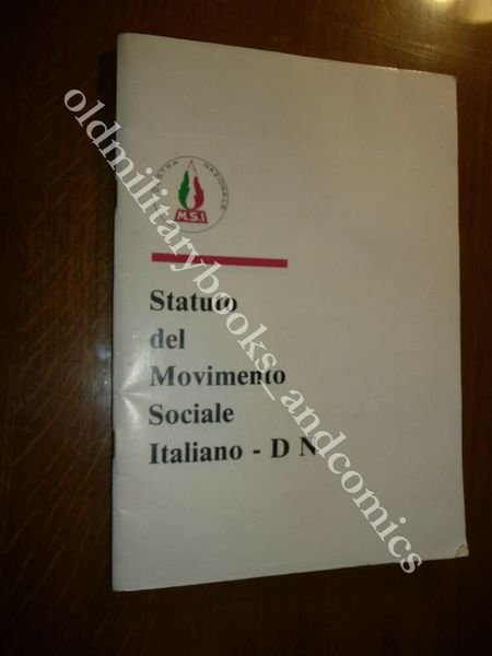 STATUTO DEL MOVIMENTO SOCIALE ITALIANO - DN s.d. MA POSTERIORE …