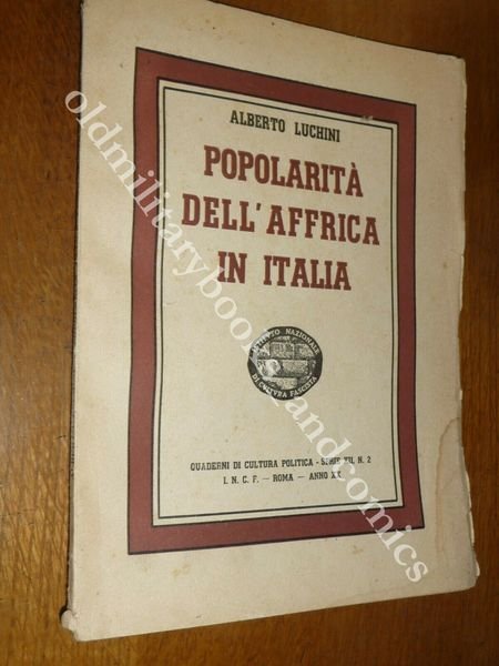 POPOLARITA DELL'AFFRICA IN ITALIA ALBERTO LUCHINI QUADERNI IST NAZ FASCISTA …