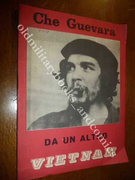 DA UN ALTRO VIETNAM CHE GUEVARA CUBA RIVOLUZIONE IN AMERICA …