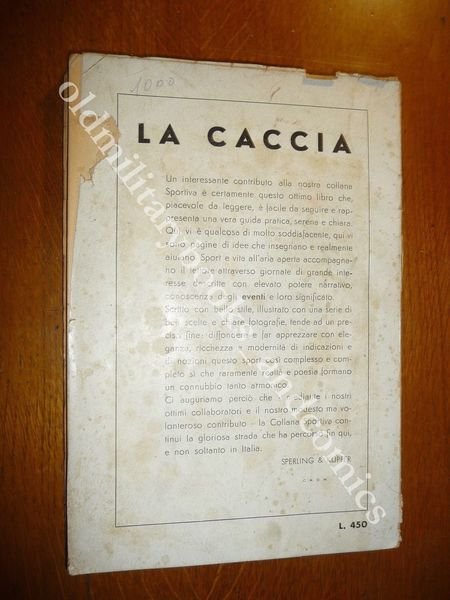 LA CACCIA NINO CANTALAMESSA SPERLING & KUPFER I^ Ed. 1950 …