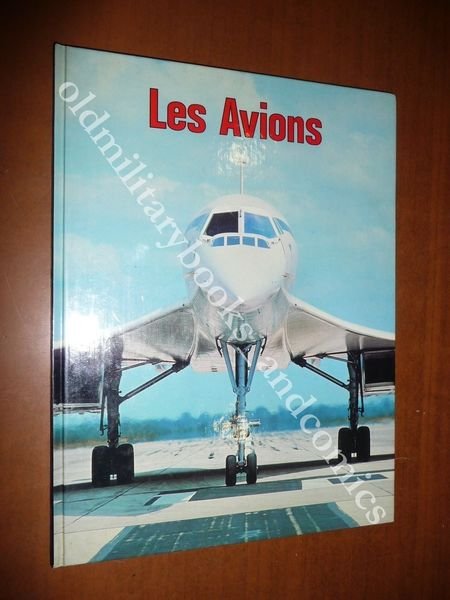 LES AVIONS MICHAEL JOHNSTONE 1981 AÉRONAUTIQUE AVIATION AERONAUTICA AVIAZIONE