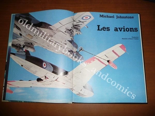 LES AVIONS MICHAEL JOHNSTONE 1981 AÉRONAUTIQUE AVIATION AERONAUTICA AVIAZIONE